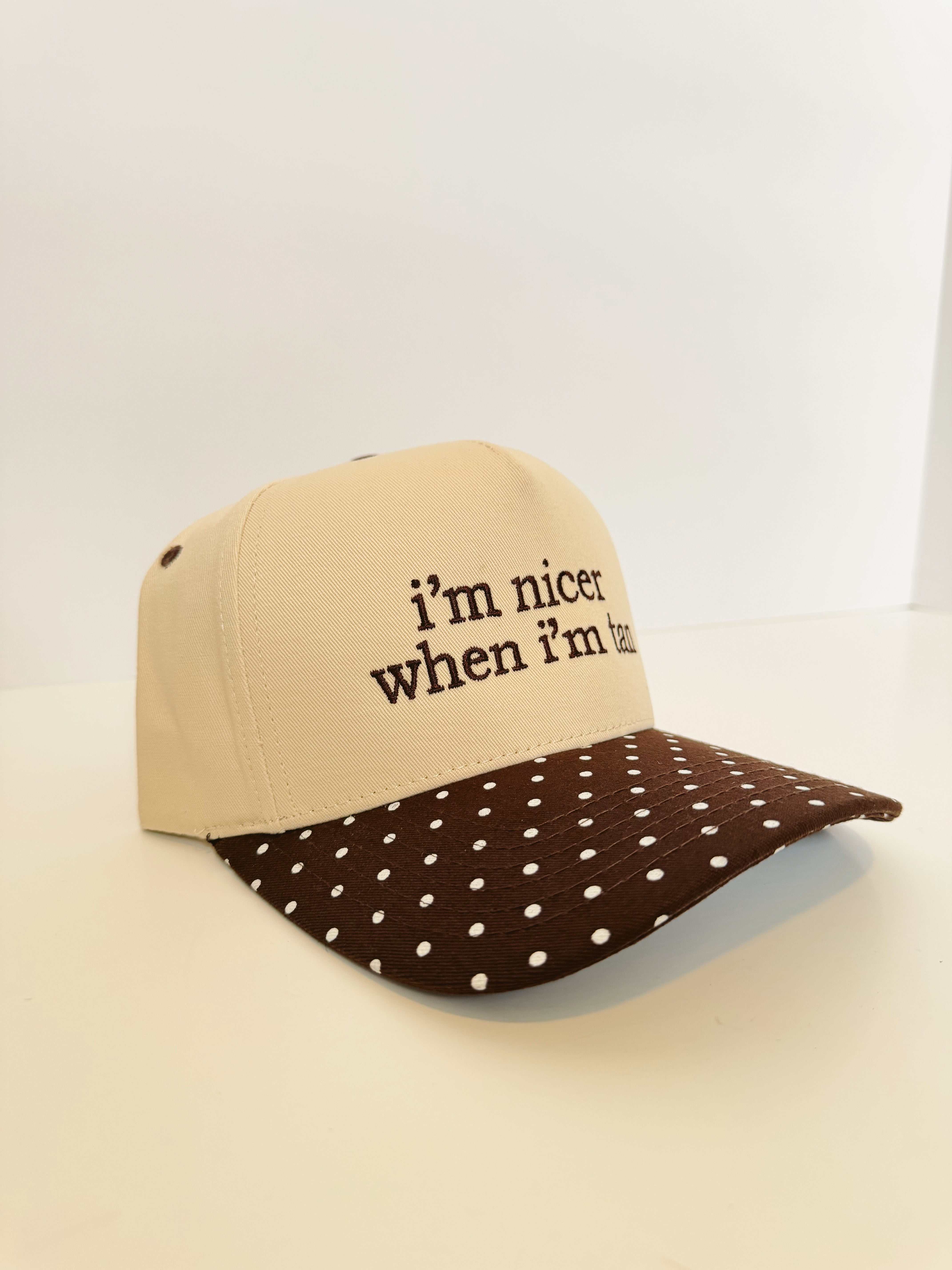 I’m nicer when I’m tan Trucker Hat